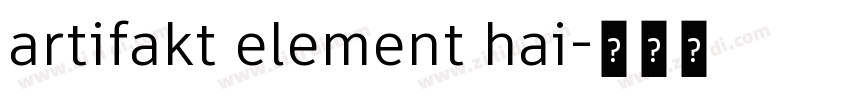 artifakt element hai字体转换